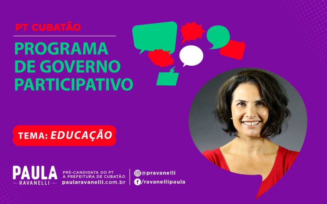 Plano de Governo Participativo de Paula Ravanelli começou com a Educação