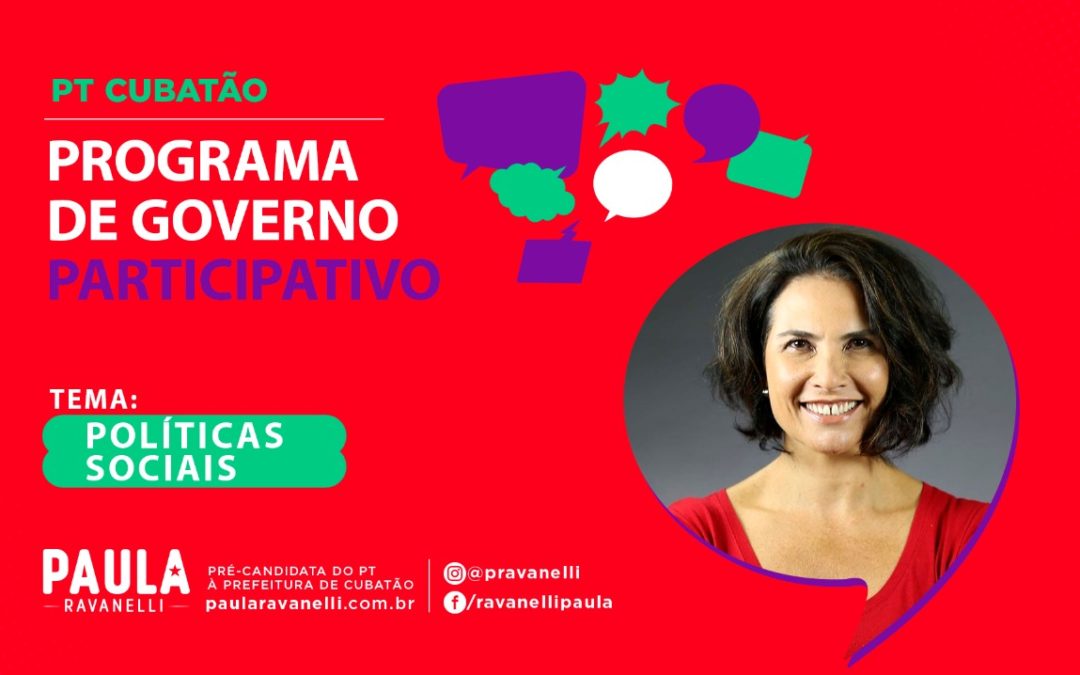 PGP de Paula Ravanelli prioriza Políticas Sociais